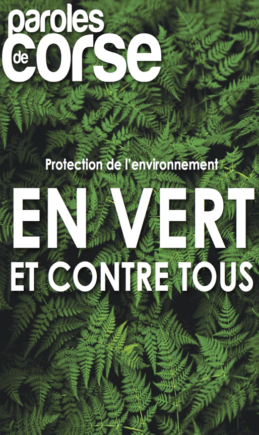 Protection de l'Environnement : En VERT et contre tous