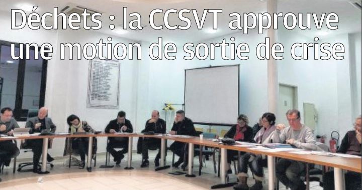 Déchets :  la CCSVT approuve une motion de sortie de crise