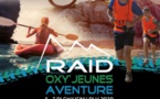 Les inscriptions au Raid Oxy Jeunes Adventure sont ouvertes