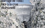 Barrage de Tolla : face à la crue du Prunelli