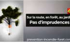 Prévention des incendies - Sur la route, en forêt, au jardin : pas d'imprudences 