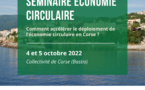 Séminaire Corse « Économie circulaire » les 4 et 5 octobre à Bastia